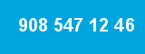 908 547 12 46